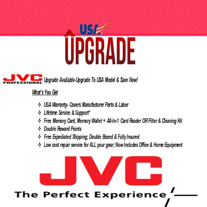 JVC Upgrade Available-Upgrade To USA Model & Save Now!