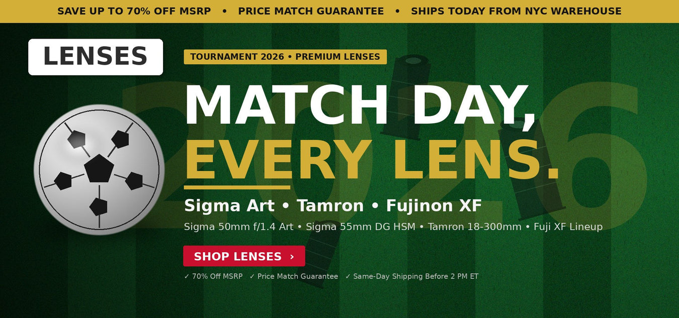 Premium Lenses — Sigma, Tamron, Fujinon. Match Day, Every Lens.