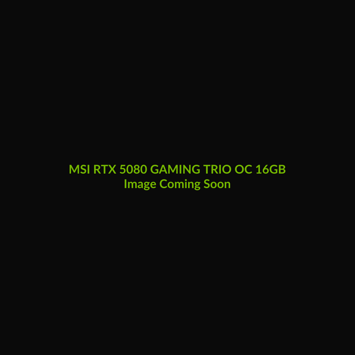 MSI GeForce RTX 5080 GAMING TRIO OC 16GB - Image Coming Soon