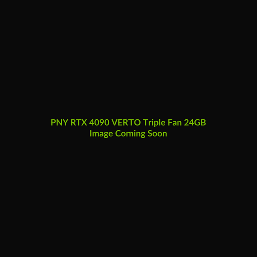 PNY RTX 4090 VERTO Triple Fan 24GB - Image Coming Soon