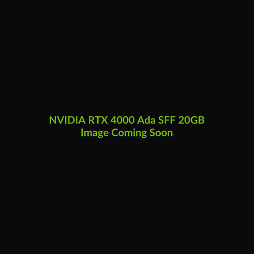 NVIDIA RTX 4000 Ada SFF 20GB - Image Coming Soon