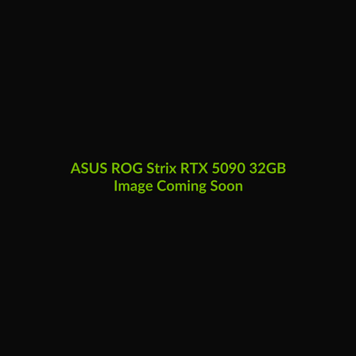 ASUS ROG Strix RTX 5090 32GB - Image Coming Soon