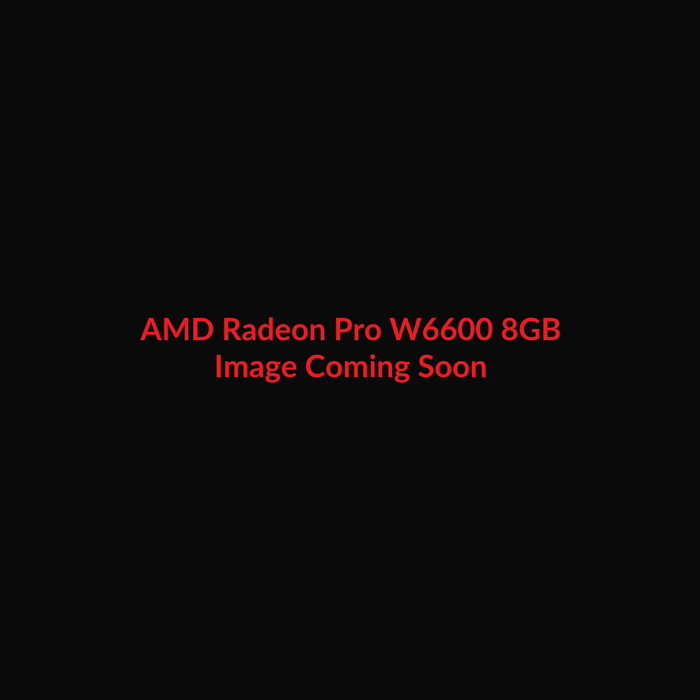 AMD Radeon Pro W6600 8GB - Image Coming Soon