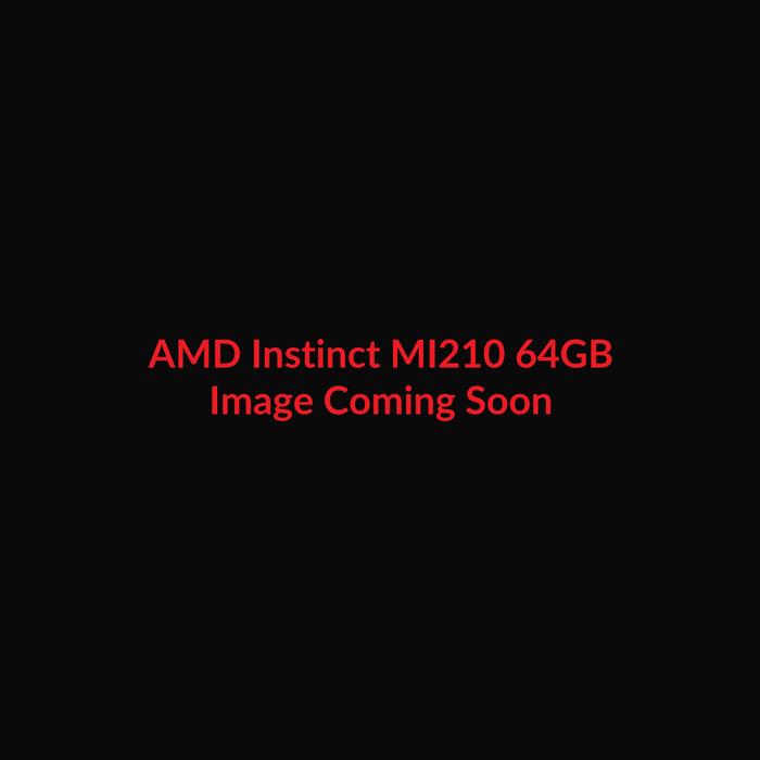 AMD Instinct MI210 64GB - Image Coming Soon