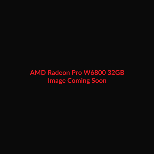 AMD Radeon Pro W6800 32GB - Image Coming Soon