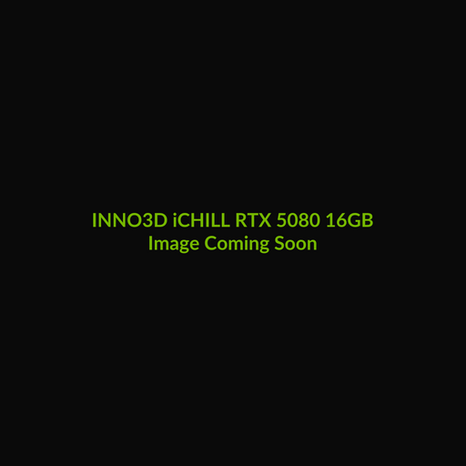 INNO3D iCHILL RTX 5080 X3 16GB - Image Coming Soon