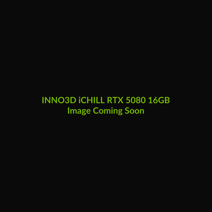 INNO3D iCHILL RTX 5080 X3 16GB - Image Coming Soon